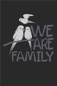 We are family: Notebook A5 Size, 6x9 inches, 120 lined Pages, Parrots Parrot Budgie