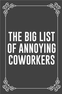 The Big List of Annoying Coworkers