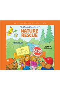 The Berenstain Bears' Nature Rescue