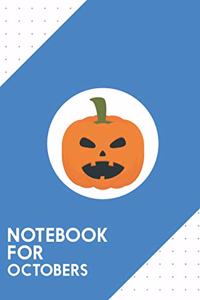 Notebook for Octobers