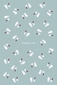 Shake It Up