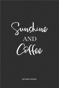 Sunshine And Coffee