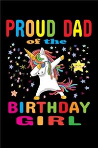 Proud Dad of the Birthday Girl
