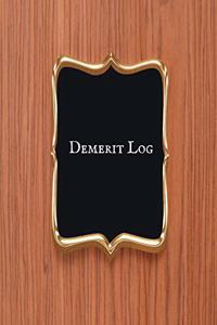 Demerit log