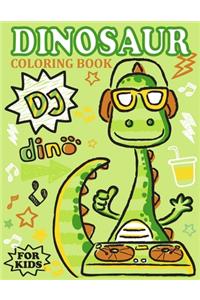 DJ Dino - Dinosaur Coloring Book for Kids