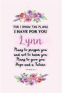 I know the plans I have for you Lynn