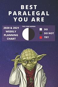 2020 & 2021 Two-Year Weekly Planner For Best Paralegal Gift - Funny Yoda Quote Appointment Book - Two Year Agenda Notebook