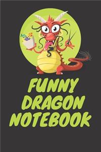 Funny Dragon Notebook
