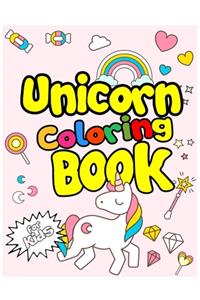 Unicorn Coloring Book for Kids: 50+ Unicorn Drawings! Perfect for Kids ages 3-8