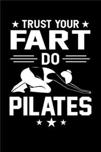 Trust Your Fart Do Pilates