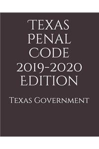 Texas Penal Code 2019-2020 Edition