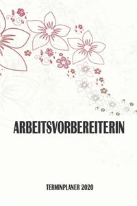 Arbeitsvorbereiterin - Terminplaner 2020