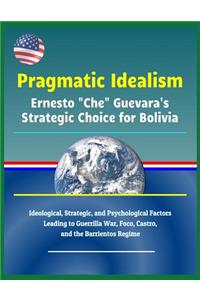 Pragmatic Idealism