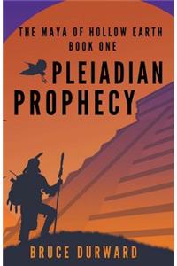 Pleiadian Prophecy