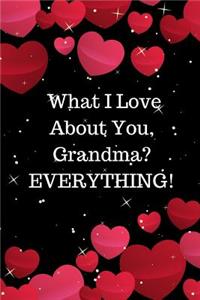 What I Love about You, Grandma? Everything!