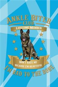 Ankle Biter Club Lifetime Member: Don't Hate Me Because I'm Beautiful, I'm Bad to the Bone - Sable German Shepherd Dog Wide Ruled Notebook Journal Composition Book
