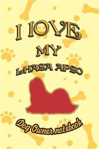 I Love My Lhasa Apso - Dog Owner Notebook