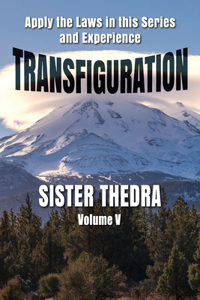 Transfiguration Volume V