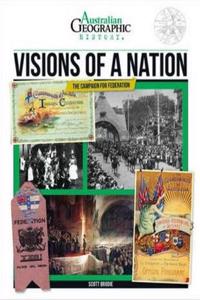 Aust Geographic History Visions Of A Nation
