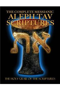 Complete Messianic Aleph Tav Scriptures Modern-Hebrew Large Print Edition Study Bible (Updated 2nd Edition)