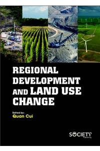 Regional Development and Land Use Change