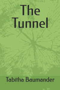 The Tunnel