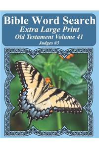 Bible Word Search Extra Large Print Old Testament Volume 41