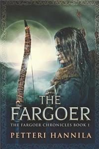 The Fargoer: Large Print Edition