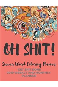 Oh Shit! Swear Word Coloring Planner