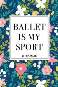 Ballet Is My Sport