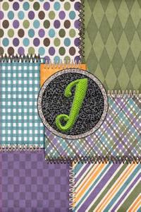 I: Monogram Initial I Notebook Journal Colorful Quilt Fabric Pattern