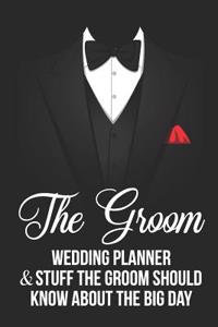 The Groom Wedding Planner & Stuff a Groom Should Know about the Big Day