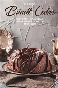 Blissful Bundt Cakes for Every Occasion