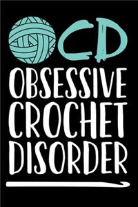 OCD Obsessive Crochet Disorder