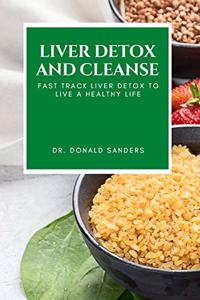 Liver Detox and Cleanse