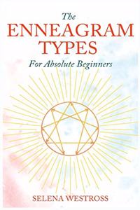 The Enneagram Types for Absolute Beginners