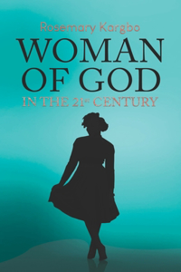 Woman of God in the 21st Century
