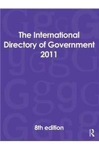 The International Directory of Government 2011