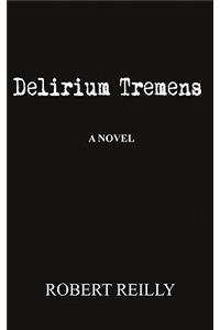 Delirium Tremens