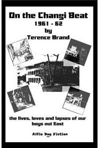 On the Changi Beat, 1961-1962