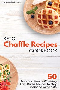 Keto Chaffle Recipes Cookbook