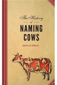 The History of Naming Cows