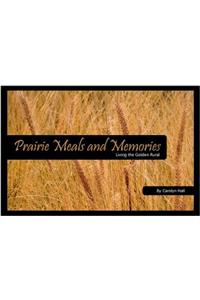 Prairie Meals & Memories