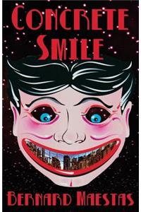 Concrete Smile