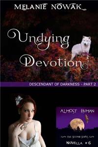 Undying Devotion