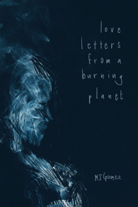 Love Letters from a Burning Planet