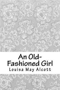 An Old-Fashioned Girl