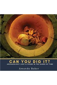 Can You Dig It?