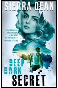 Deep Dark Secret