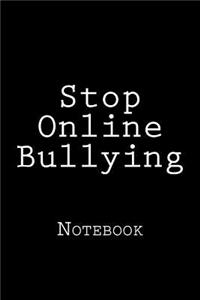Stop Online Bullying
